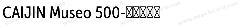 CAIJIN Museo 500字体转换
